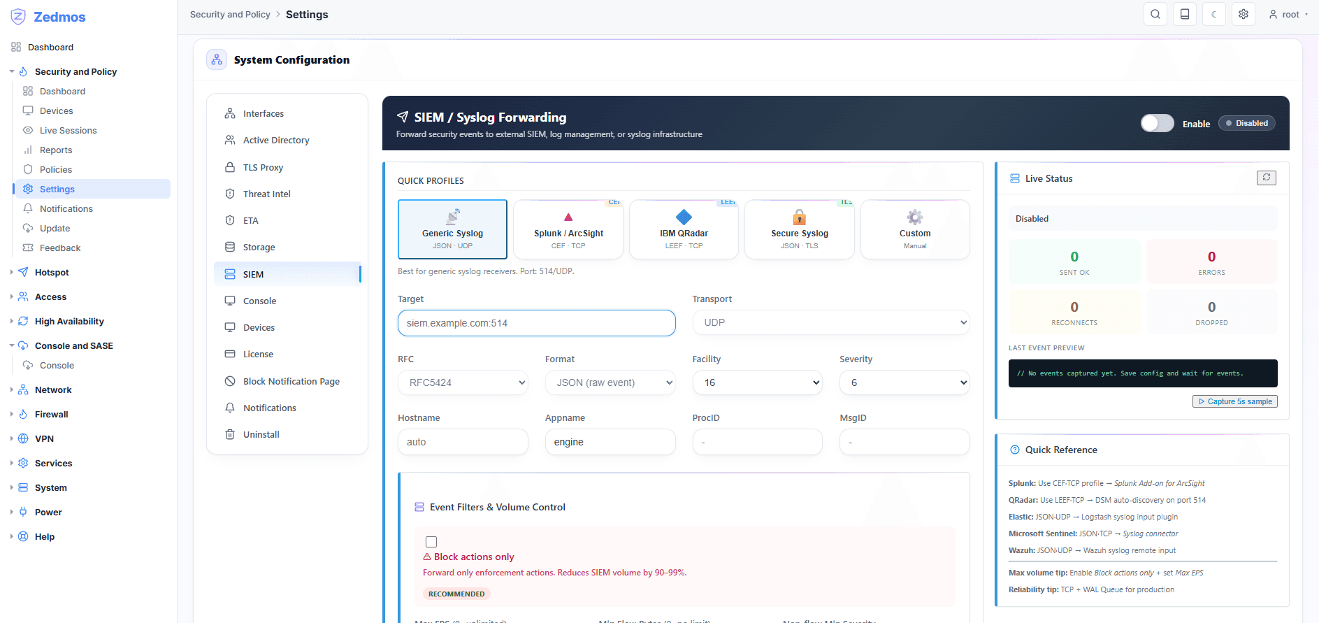 Profiles for generic syslog, Splunk or ArcSight, QRadar and syslog over TLS, with the transport, RFC, format, facility and severity set here. Forwarding only enforcement actions cuts the volume to a fraction, and the panel beside it counts what was sent, what failed and what was dropped.